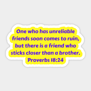 Bible Verse Proverbs 18:24 Sticker